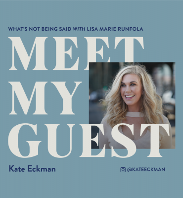 MEET MY GUEST Kate Eckman